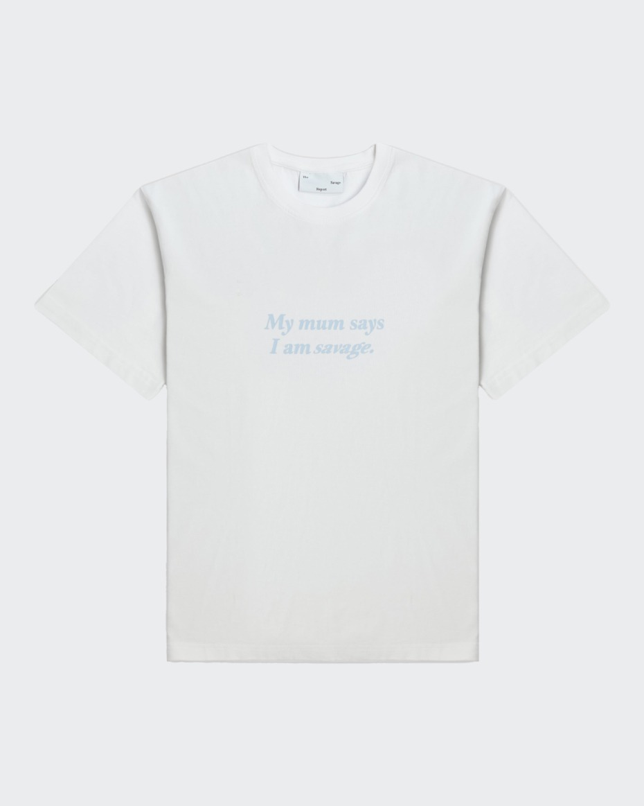 The Savage Report My Mom T-Shirt